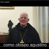 Testimionianze dei Vescovi Agostiniani/ Testimonies of Augustinian Bishops/ Testimonios de los Obispos Agustinos Testimionianze dei Vescovi Agostiniani/ Testimonies of Augustinian Bishops/ Testimonios de los Obispos Agustinos